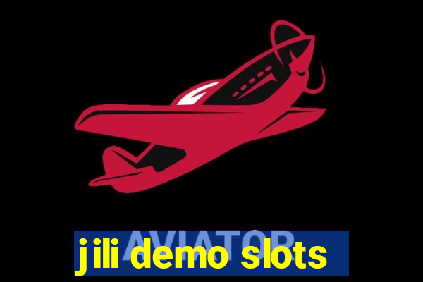 jili demo slots